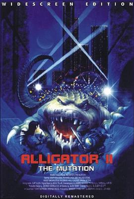 2 Alligator II: The Mutation