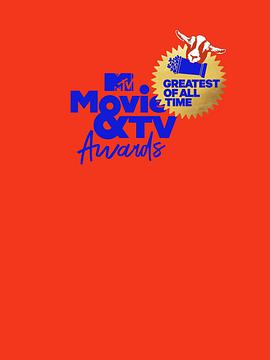 MTV Movie & TV Awards: Greatest of All Time