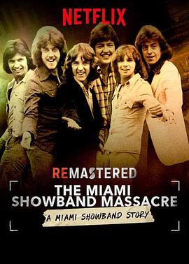 ɰ᣺ѲֶӴɱ ReMastered: The Miami Showband Massacre