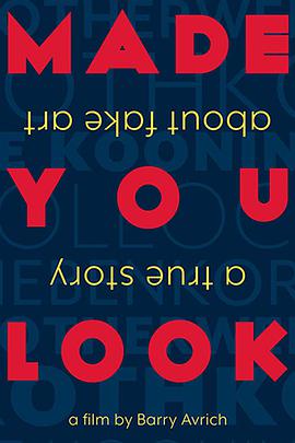 Made You Look: A True Story About Fake Art