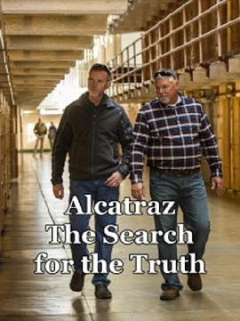 Alcatraz: The Search for the Truth