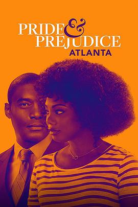 ƫ Pride & Prejudice: Atlanta