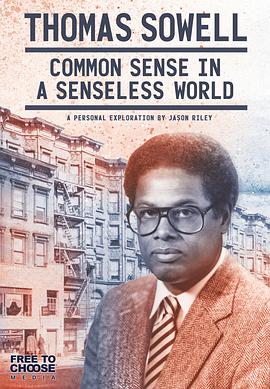 ˹ά֪ĳʶ֮ Thomas Sowell: Common Sense in a Senseless World