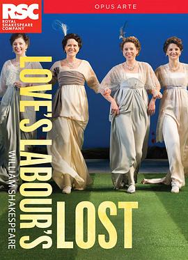 ʼɯʿǾţͽ Royal Shakespeare Company: Love\'s Labour\'s Lost