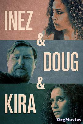 Inez & Doug & Kira