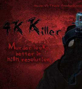 4K 4K Killer