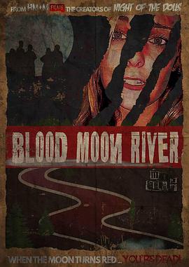 Blood Moon River