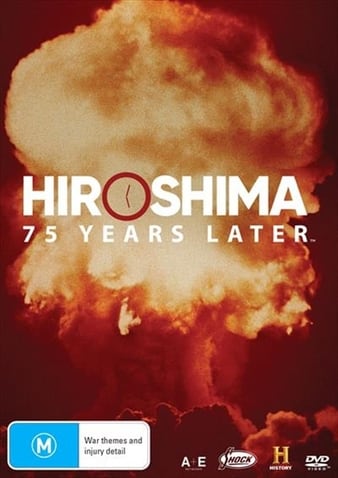 㵺ͳ飺75 Hiroshima and Nagasaki: 75 Years Late (2020)