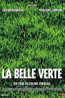  La Belle verte