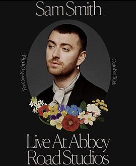 ɽķʷ˹·¼ֳֻ Sam Smith Live at Abbey Road Studios