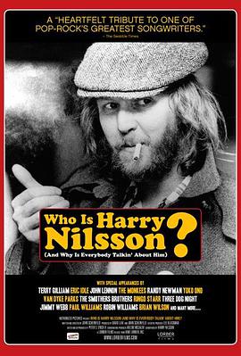 ˭ǹɭ Who Is Harry Nilsson (And Why Is Everybody Talkin\' About Him?)