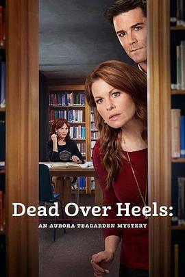 ڸ߸Ь֮ Dead Over Heels:  An Aurora Teagarden Mystery 2017