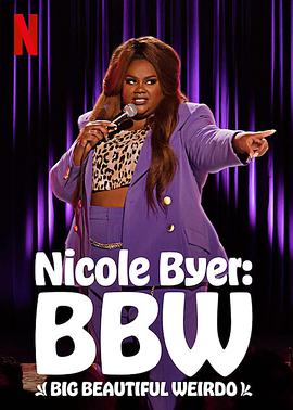 ݿɰݶ Nicole Byer: BBW (Big Beautiful Weirdo)