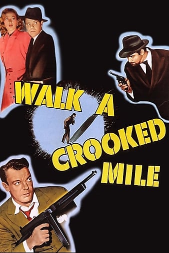 · Walk a Crooked Mile