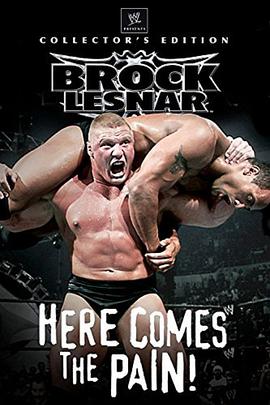 WWE˹ɣʹϮ WWE: Brock Lesnar: Here Comes the Pain