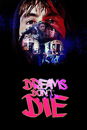 δ Dreams Don\'t Die