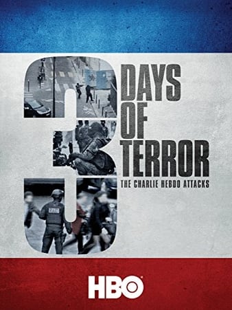 Three Days of Terror: The Charlie Hebdo Attacks