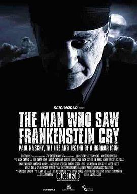 ˹̹ The Man Who Saw Frankenstein Cry