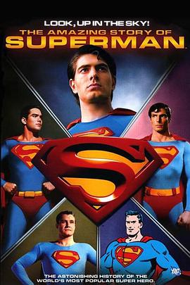 ֮ϣ˵ù Look, Up in the Sky: The Amazing Story of Superman