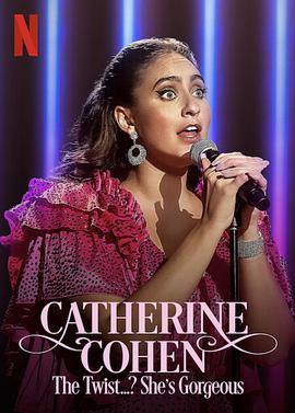 ɪտƶֵ Catherine Cohen: The Twist...? She\'s Gorgeous