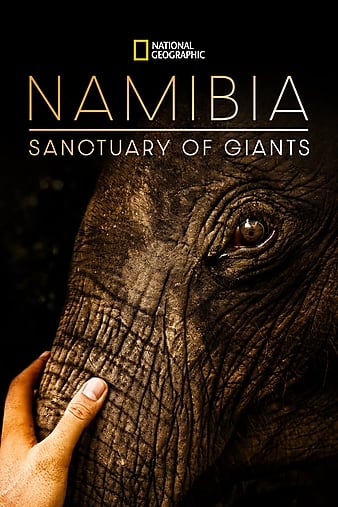 Namibia, Sanctuary of Giants