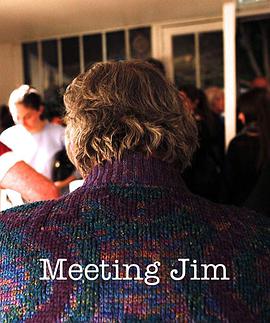 ķ Meeting Jim