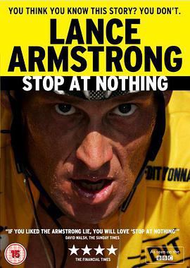 ֶΣ ˹  ķ˹ʵĹ Stop at Nothing: The Lance Armstrong Story