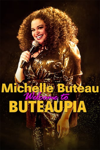 ЪУӭа Michelle Buteau: Welcome to Buteaupia