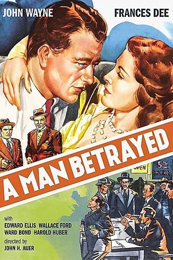  A Man Betrayed