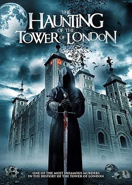 ׶ֹ The Haunting of the Tower of London