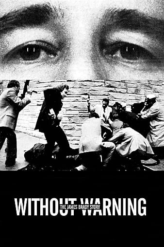 ׹ Without Warning: The James Brady Story