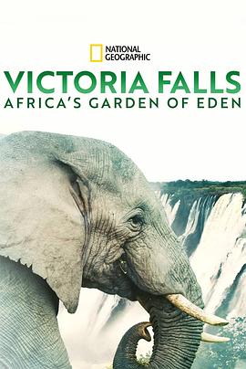 άٲ޵԰ Victoria Falls: Africa\'s Garden of Eden