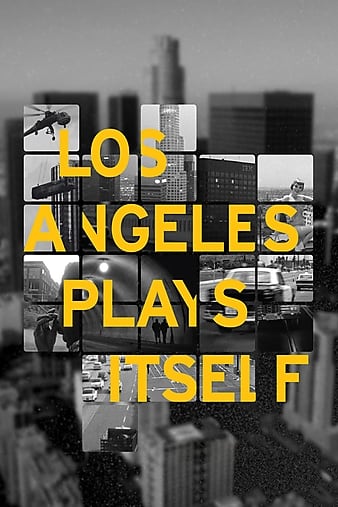 ɼӰ Los Angeles Plays Itself