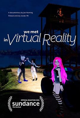 ʵ We Met in Virtual Reality