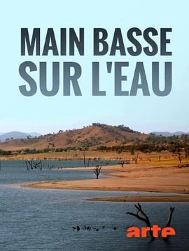 Main basse sur l\'eau