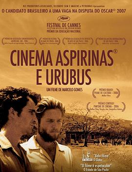 Ӱ˾ƥֺأӥ Cinema, Aspirinas e Urubus