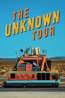 The Unknown Tour