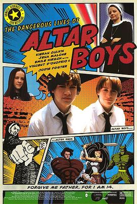 潾 The Dangerous Lives of Altar Boys