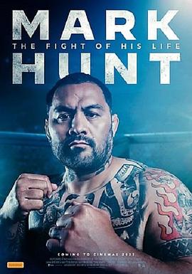 Mark Hunt: The Fight of His Life