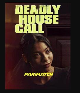  Deadly house call