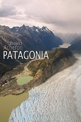 Project Acheron: Patagonia