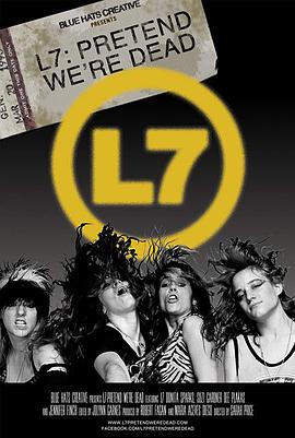 L7ֶӣװ L7: Pretend We\'re Dead