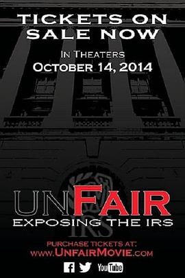 Unfair: Exposing the IRS