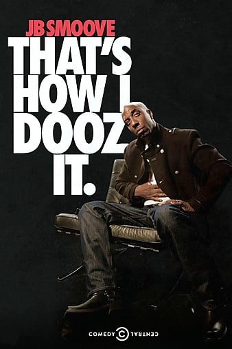 JB Smoove: That\'s How I Dooz It