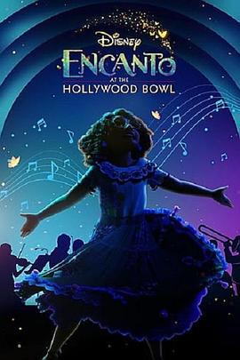 ħݡħݳ Encanto at the Hollywood Bowl