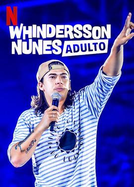 ɭŬ˹ Whindersson Nunes: Adulto