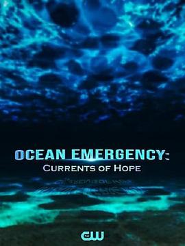 Ocean Emergency: Currents of Hope