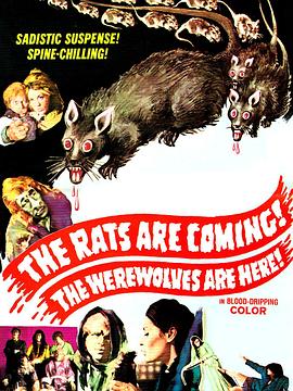   The Rats Are Coming! The Werewolves Are Here!