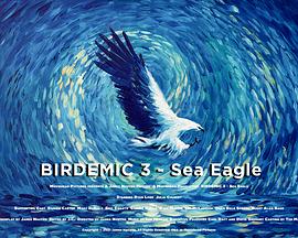 Ⱥ3Ϯ Birdemic 3: Sea Eagle