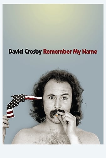 ˹ȣҵּס David Crosby: Remember My Name